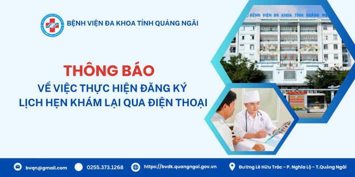 THÔNG BÁO VỀ VIỆC THỰC HIỆN ĐĂNG KÝ LỊCH HẸN KHÁM LẠI QUA ĐIỆN THOẠI