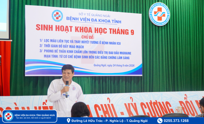 BỆNH VIỆN ĐA KHOA TỈNH QUẢNG NGÃI TỔ CHỨC SINH HOẠT KHOA HỌC THÁNG 9 NĂM 2026